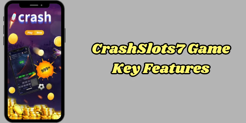 CrashSlots7 game features