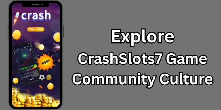 Explore CrashSlots7 Community Culture